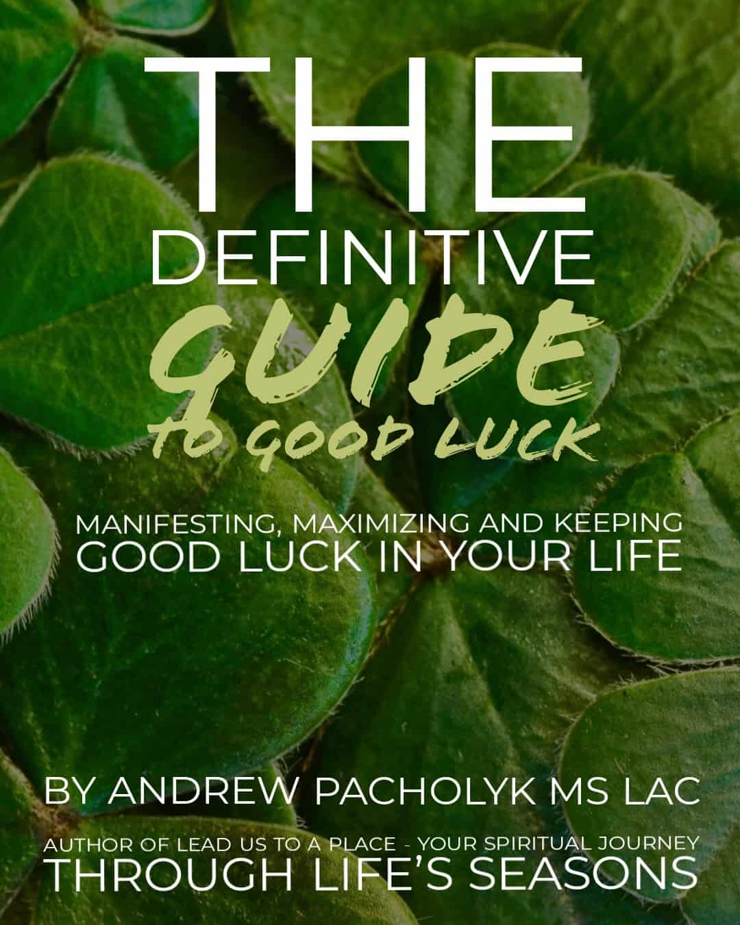 Luck: The Definitive Guide