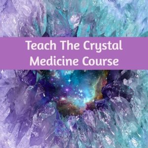 Teaching Crystal Medicine Course