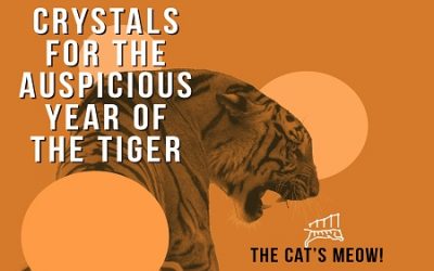 Crystals for the Auspicious Year of the Tiger