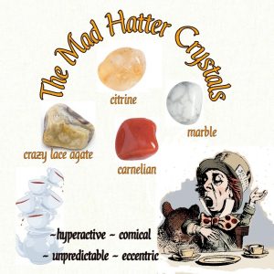 Mad Hatter Crystals