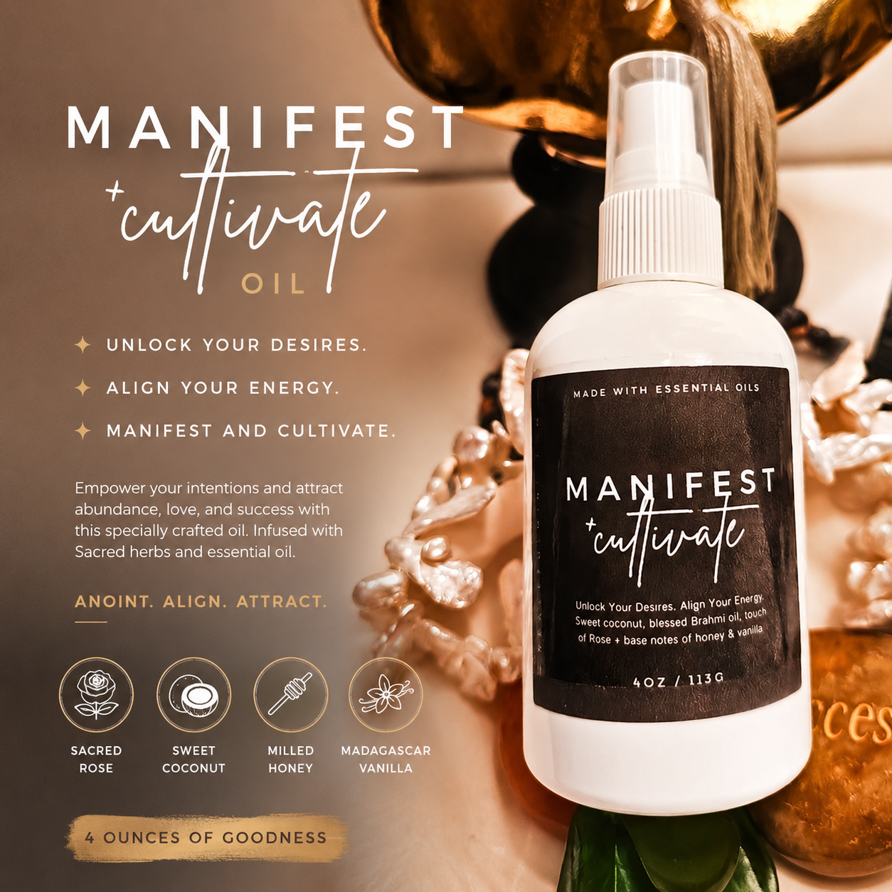 Manifest + Cultivate Oil